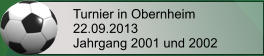 Turnier in Obernheim 22.09.2013 Jahrgang 2001 und 2002
