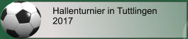 Hallenturnier in Tuttlingen 2017