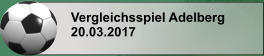 Vergleichsspiel Adelberg 20.03.2017