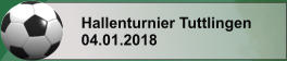 Hallenturnier Tuttlingen 04.01.2018