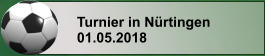 Turnier in Nürtingen 01.05.2018