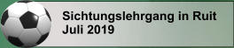 Sichtungslehrgang in Ruit Juli 2019