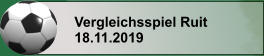 Vergleichsspiel Ruit 18.11.2019