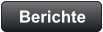 Berichte